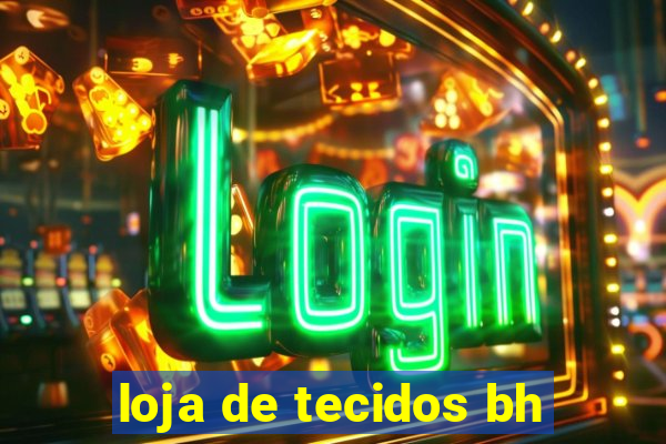 loja de tecidos bh